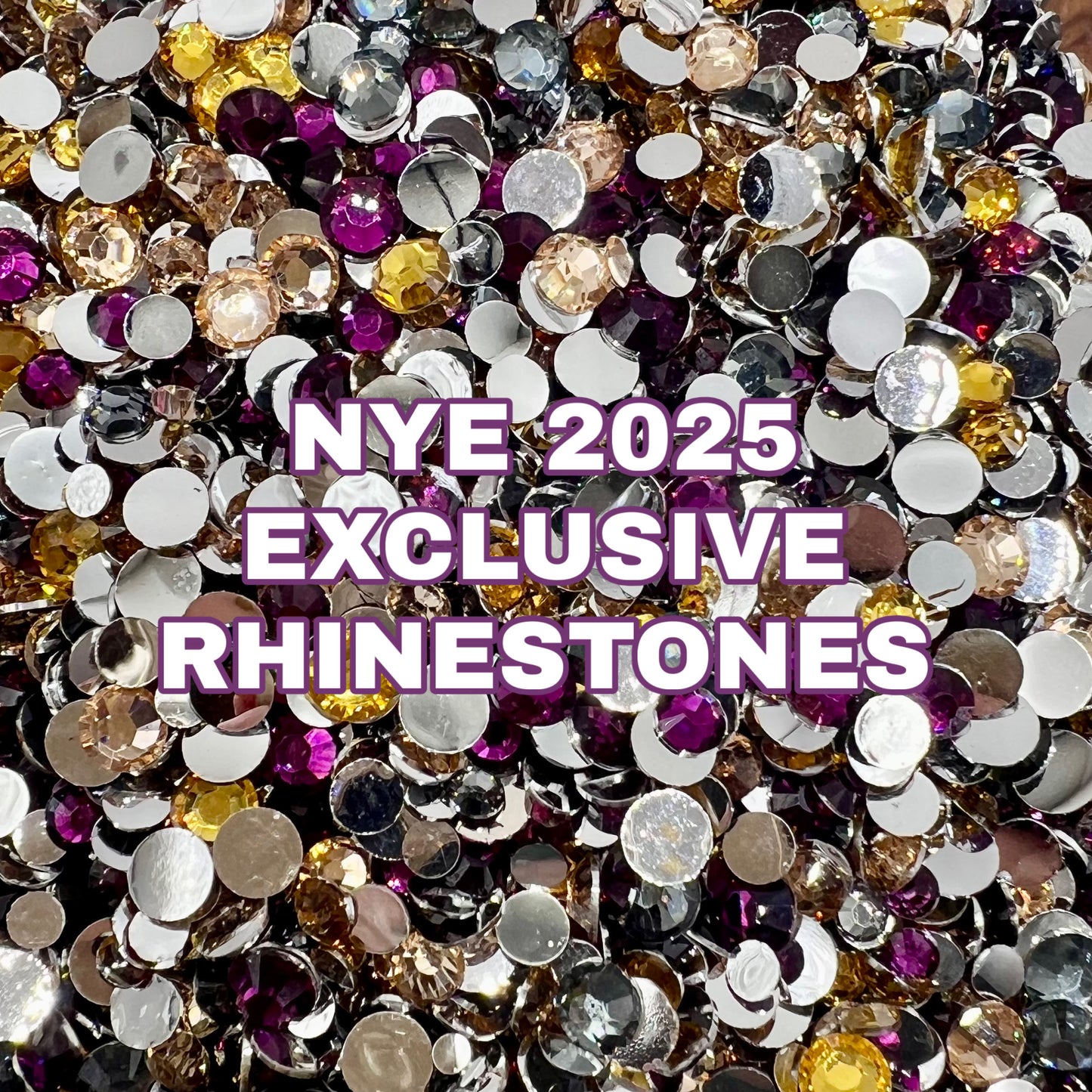 NYE 2025 Exclusive Rhinestones
