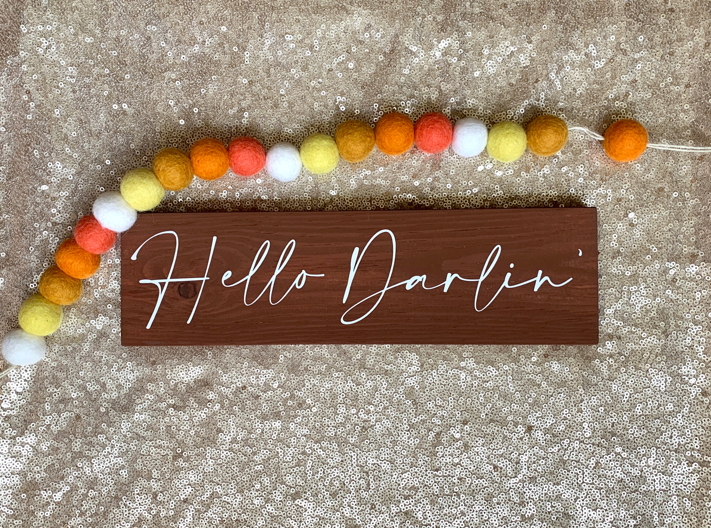 Hello Darlin Wood Sign * Made to Order