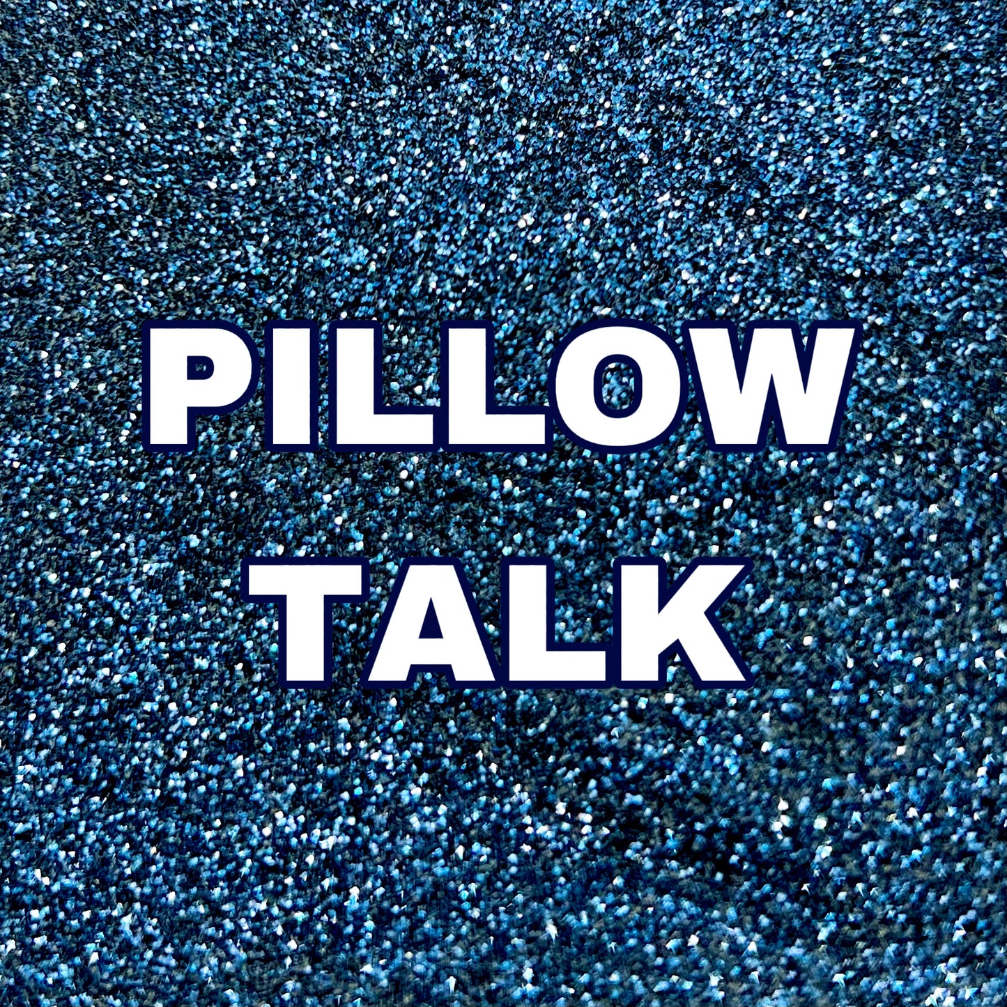 Pillow Talk