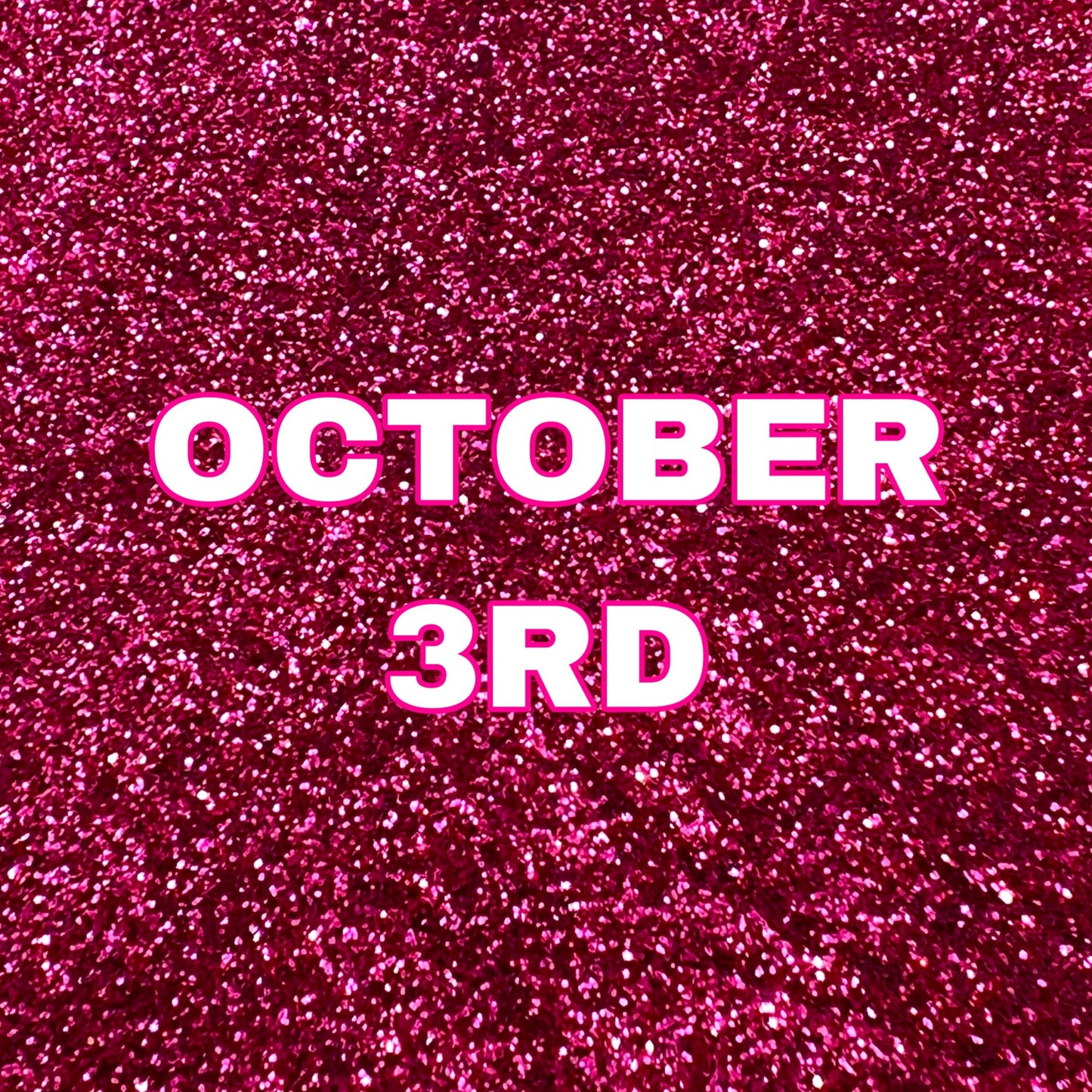 October 3rd