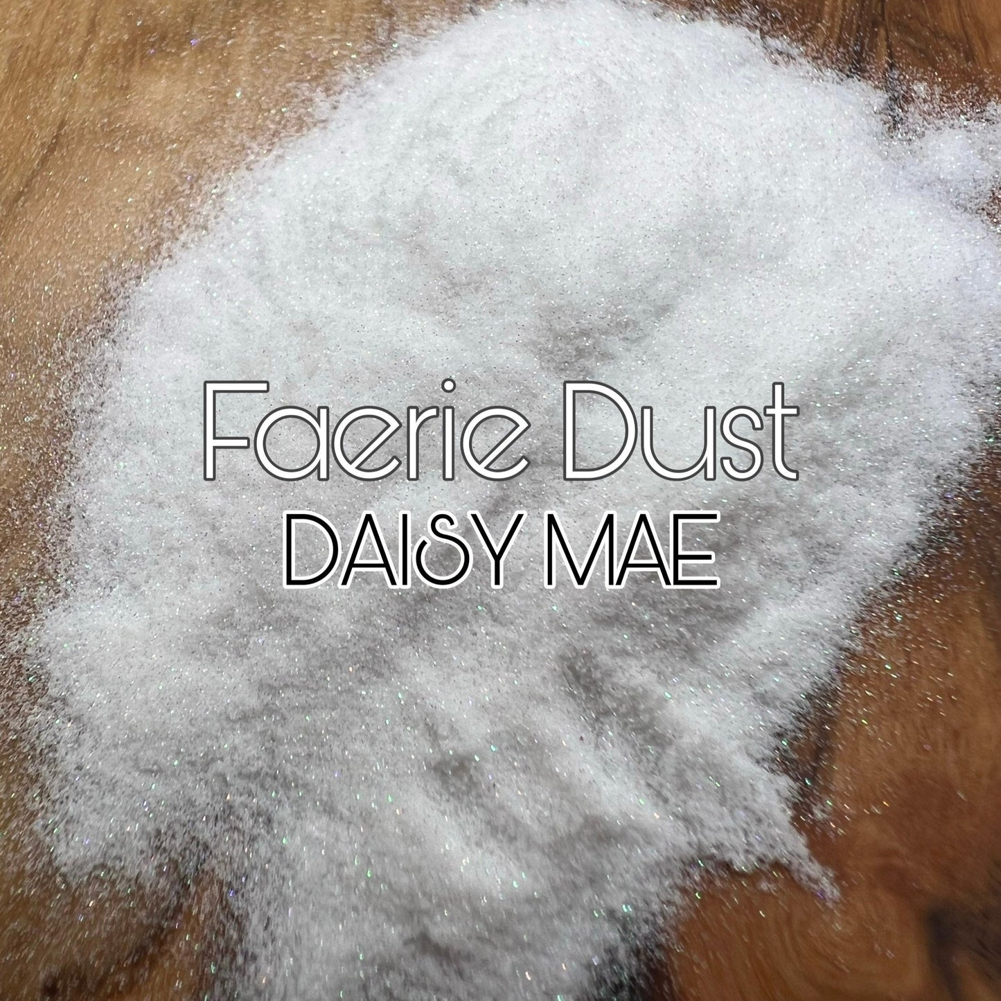 Faerie Dust Daisy Mae
