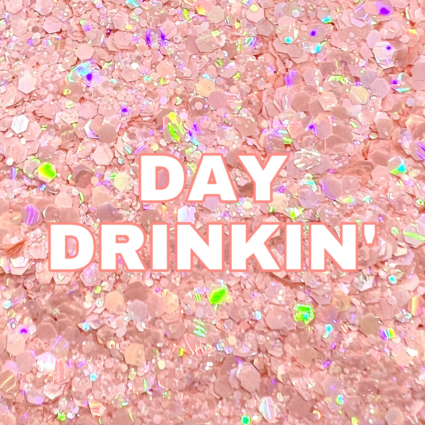 Day Drinkin'