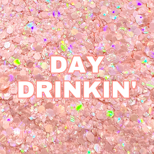 Day Drinkin'