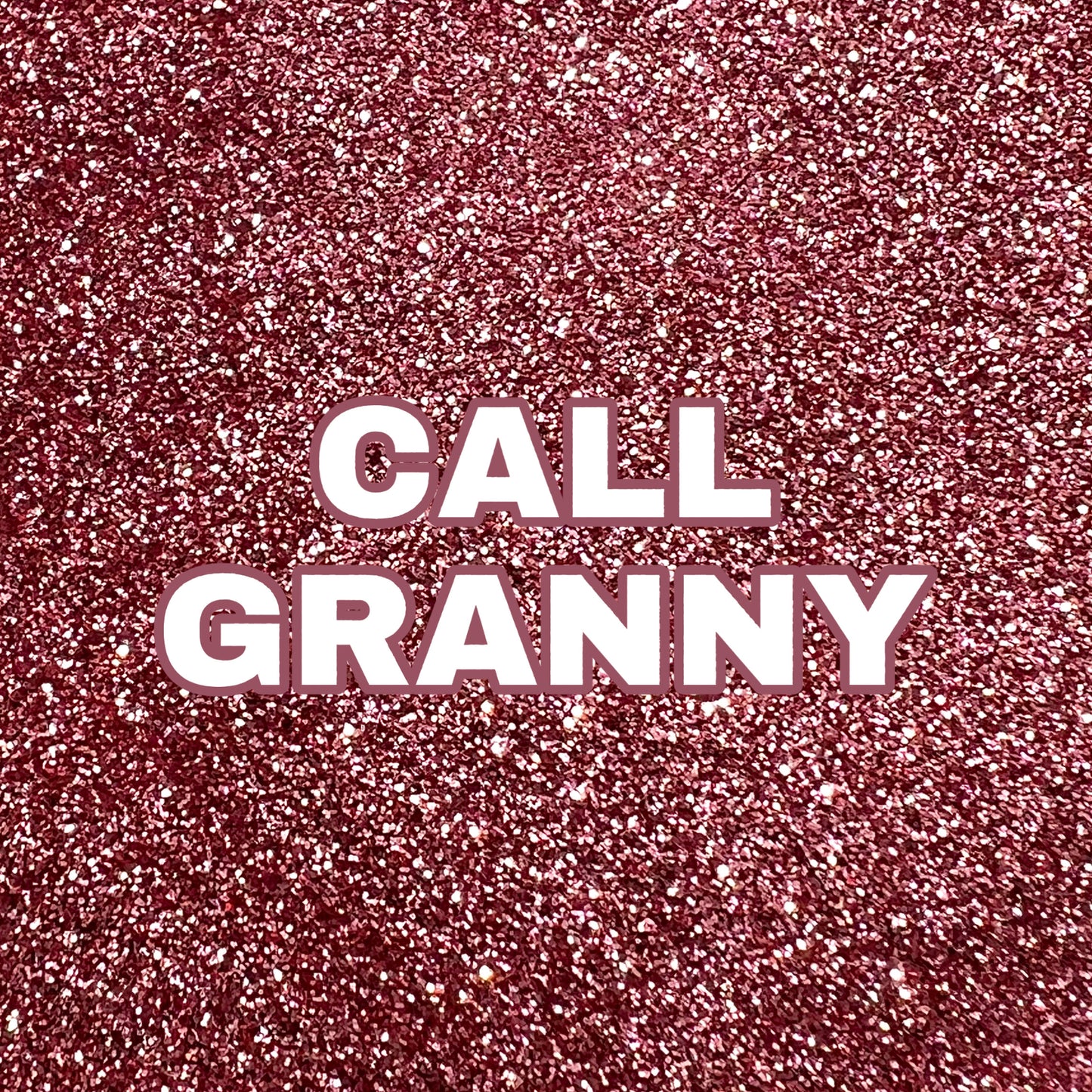 Call Granny