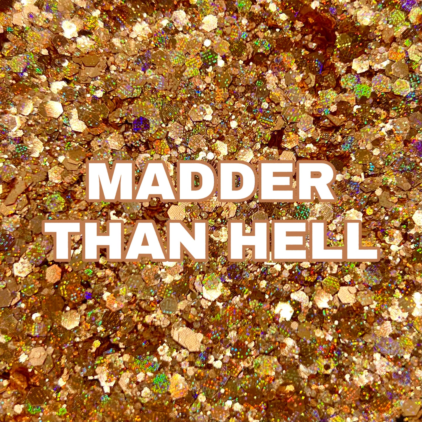 Madder Than Hell