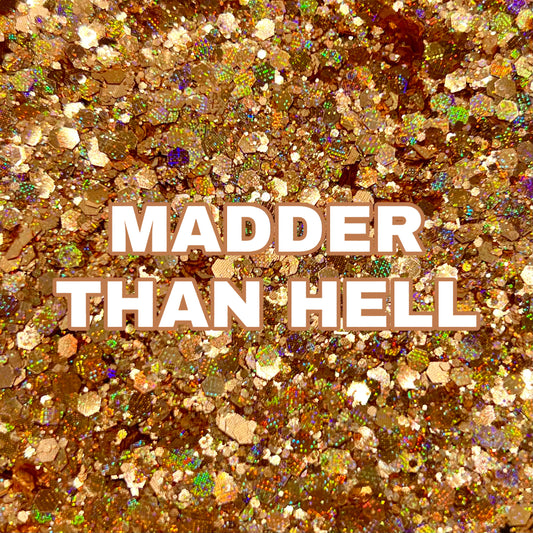 Madder Than Hell