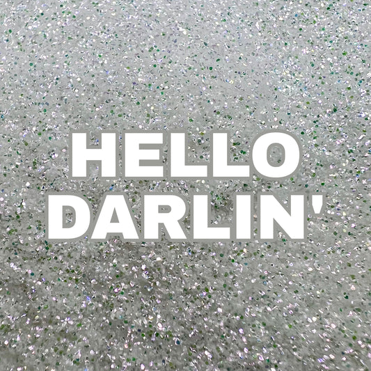 Hello Darlin'