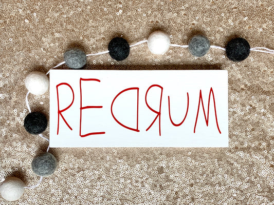 Redrum Wood Sign * Made to Order