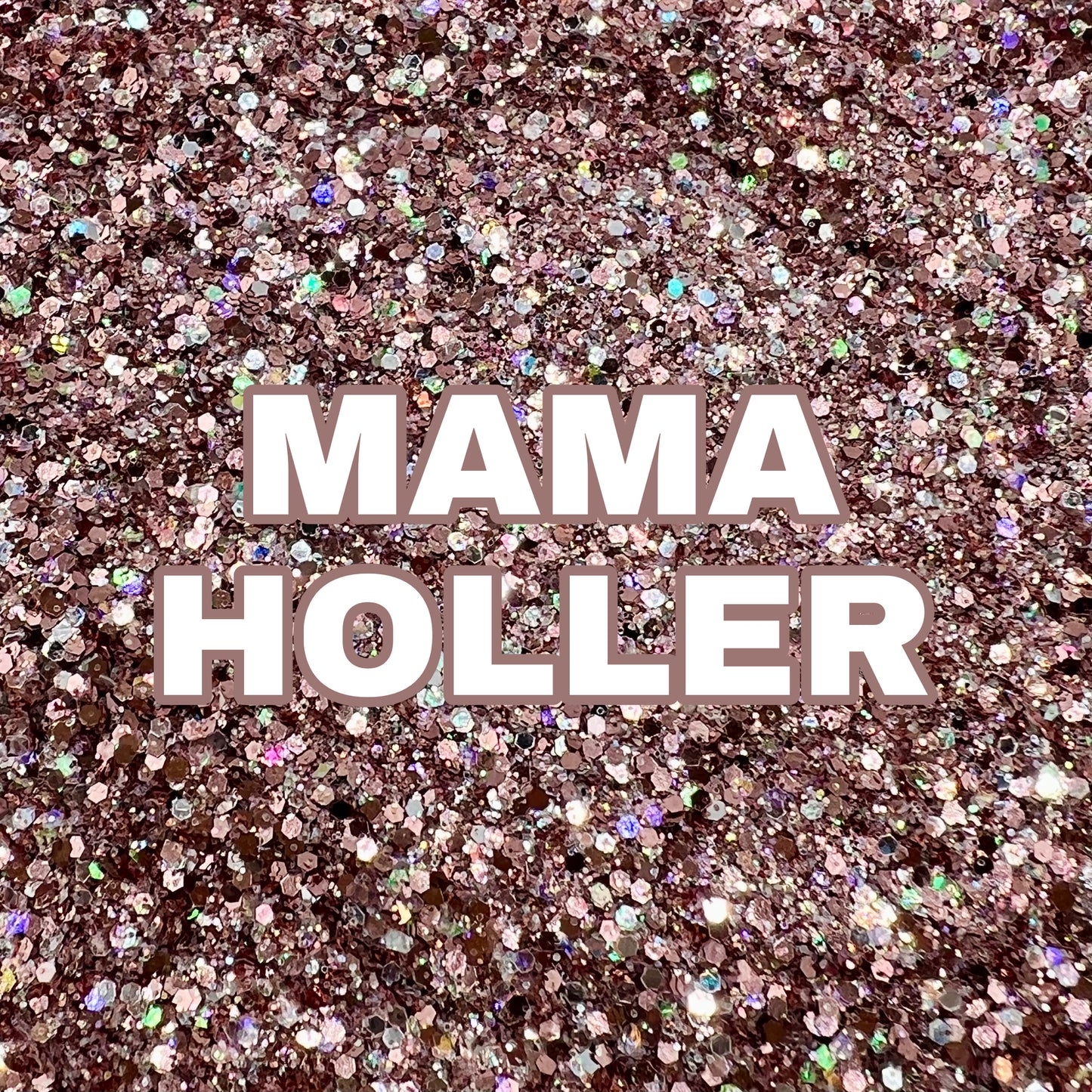 Mama Holler