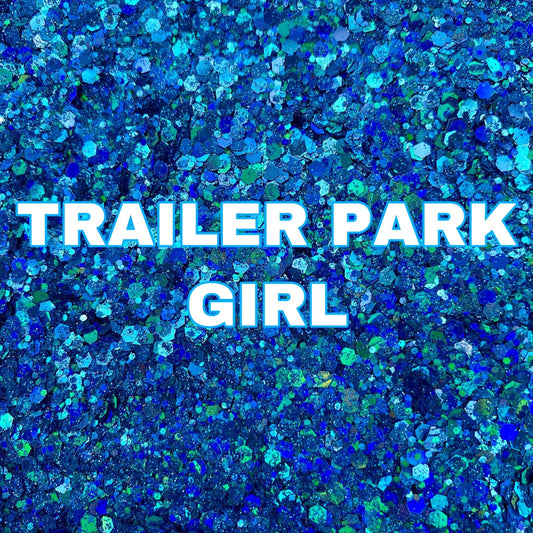 Trailer Park Girl