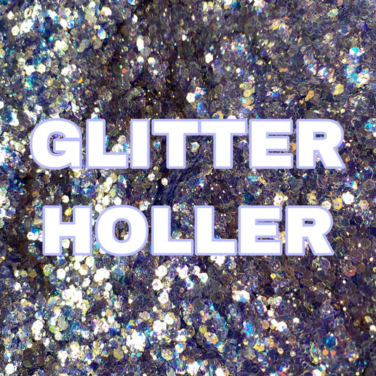 Glitter Holler