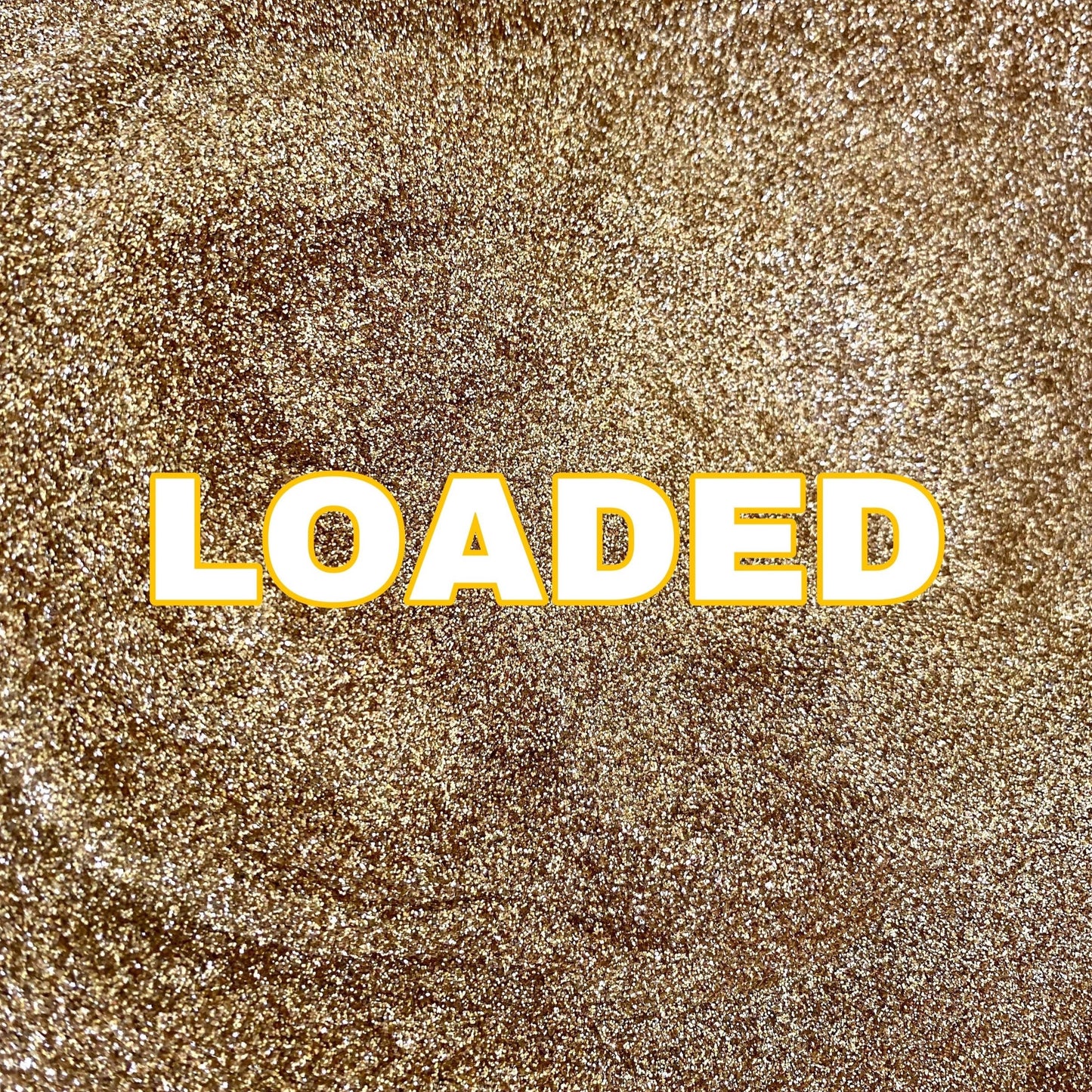 Loaded