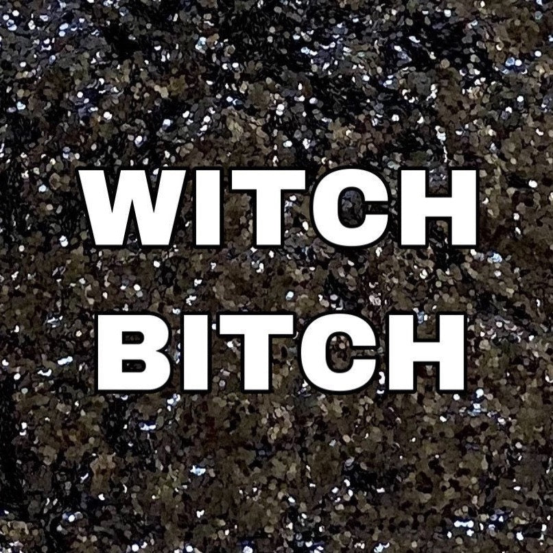 Witch Bitch