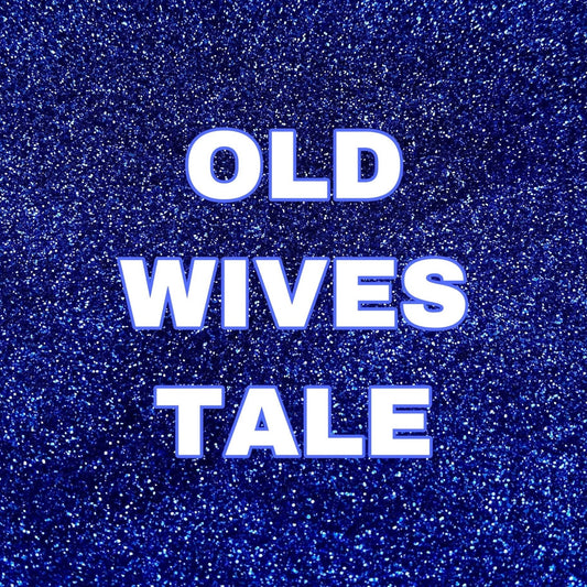 Old Wives Tale