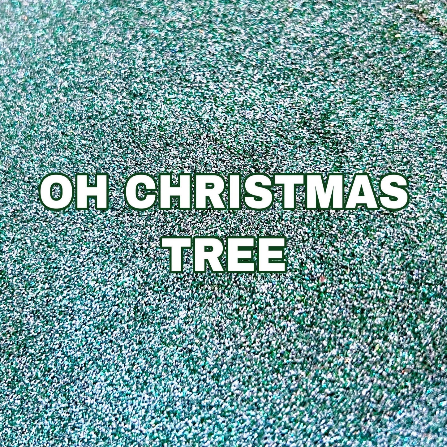 Oh Christmas Tree DGH Custom