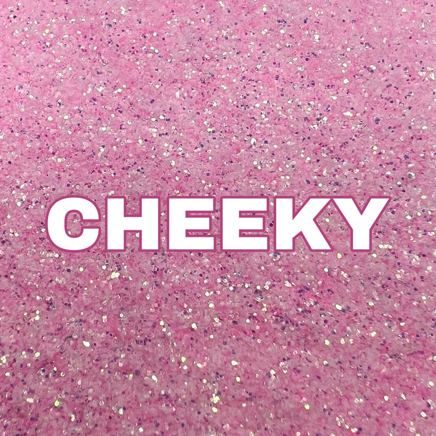 Cheeky
